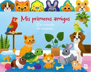 MIS PRIMEROS AMIGOS: LOS ANIMALES DE COMPAÑIA [CARTONE] | Akira Comics  - libreria donde comprar comics, juegos y libros online