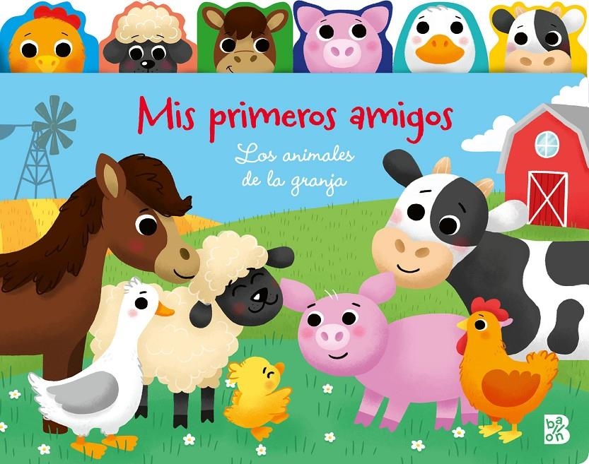 MIS PRIMEROS AMIGOS: LOS ANIMALES DE LA GRANJA [CARTONE] | Akira Comics  - libreria donde comprar comics, juegos y libros online