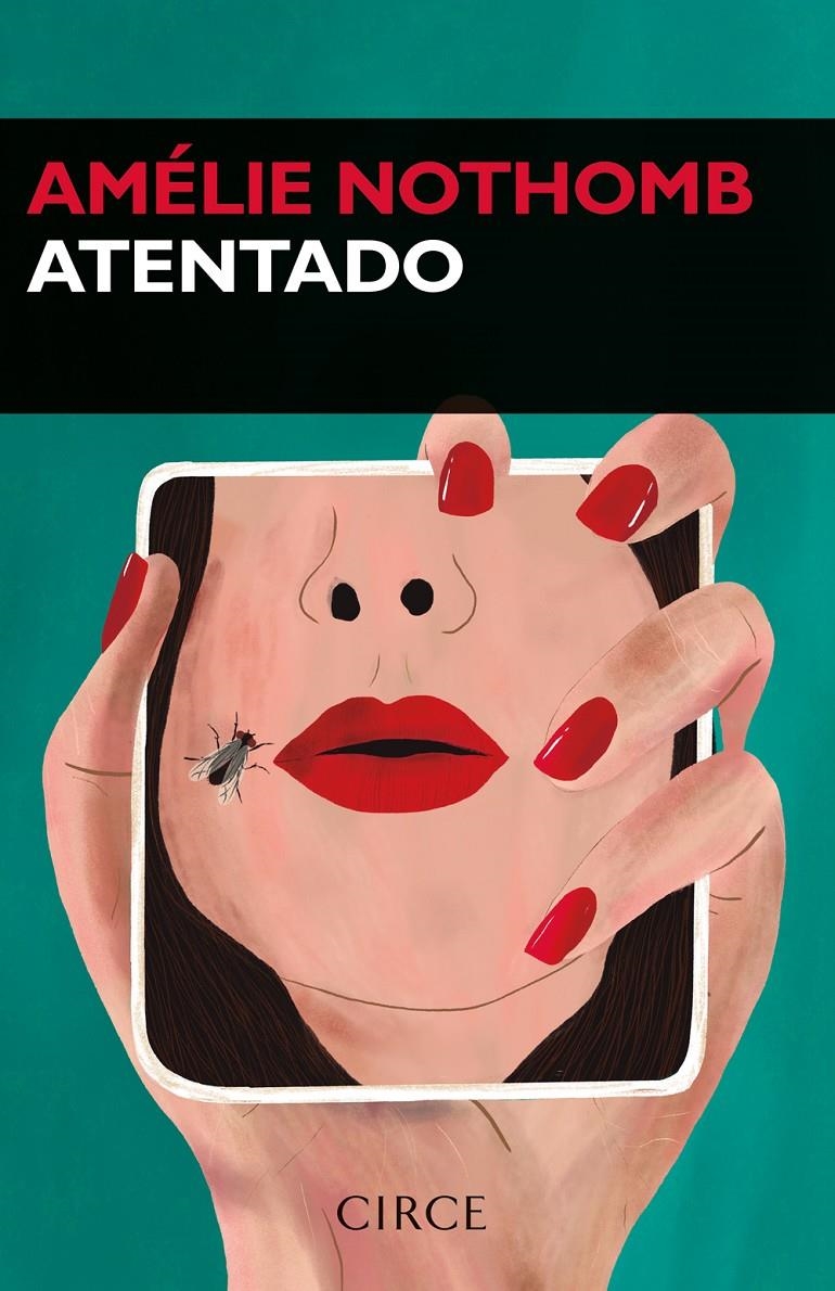 ATENTADO [RUSTICA] | AMELIE NOTHOMB | Akira Comics  - libreria donde comprar comics, juegos y libros online
