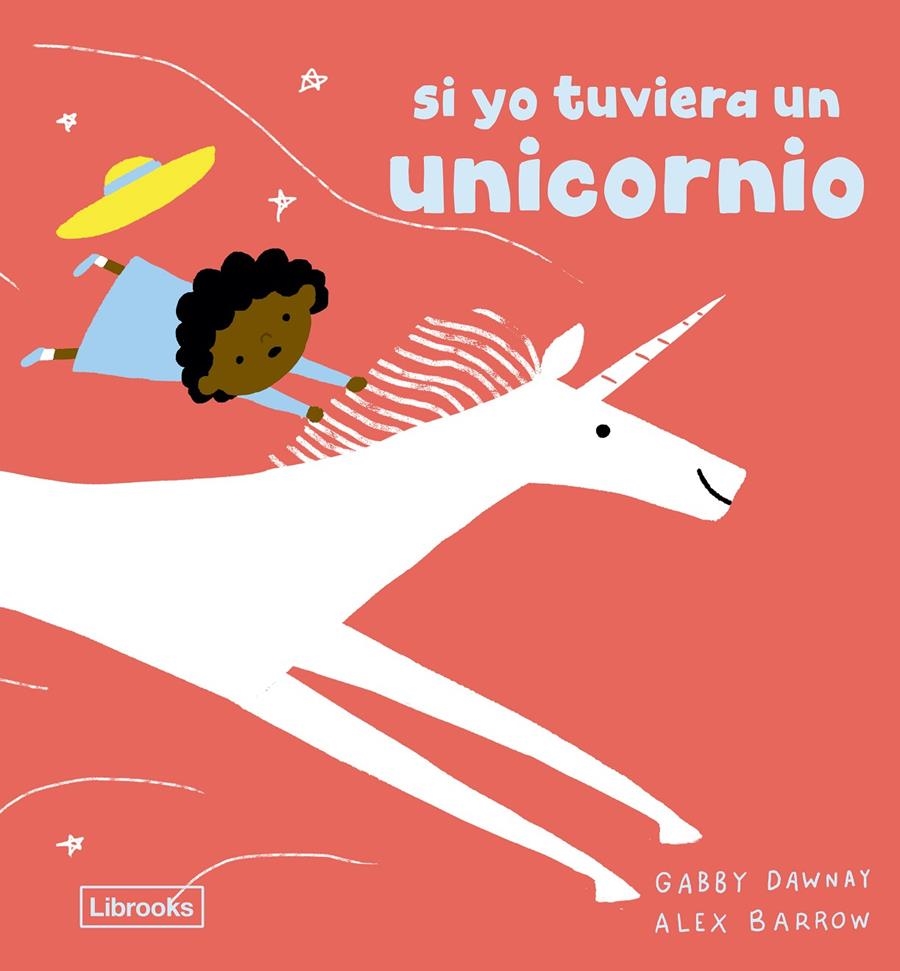 SI YO TUVIERA UN UNICORNIO [CARTONE] | DAWNAY, GABBY | Akira Comics  - libreria donde comprar comics, juegos y libros online
