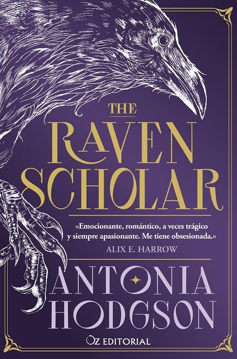 THE RAVEN SCHOLAR [RUSTICA] | HODGSON, ANTONIA | Akira Comics  - libreria donde comprar comics, juegos y libros online