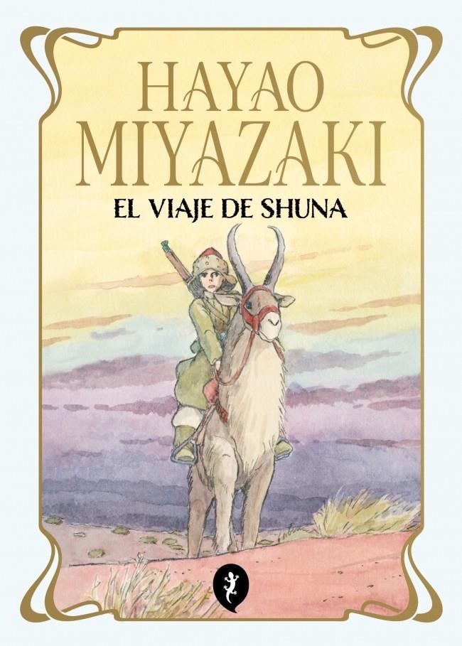 VIAJE DE SHUNA, EL (HAYAO MIYAZAKI) [RUSTICA] | MIYAZAKI, HAYAO | Akira Comics  - libreria donde comprar comics, juegos y libros online