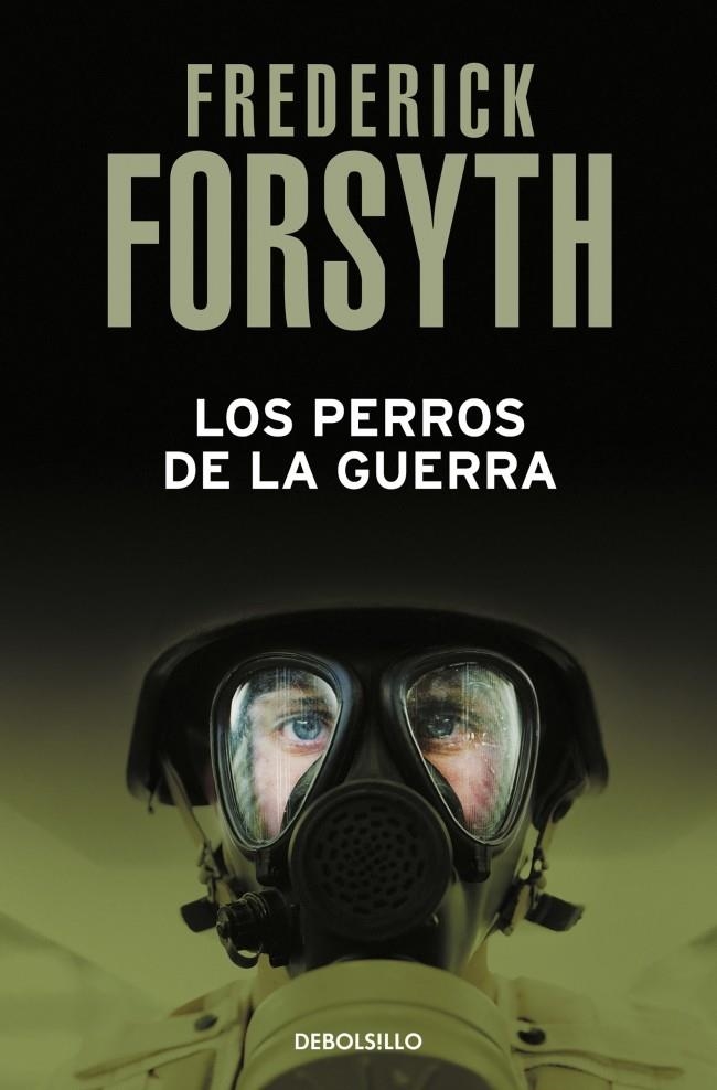 PERROS DE LA GUERRA, LOS [BOLSILLO] | FORSYTH, FREDERICK | Akira Comics  - libreria donde comprar comics, juegos y libros online