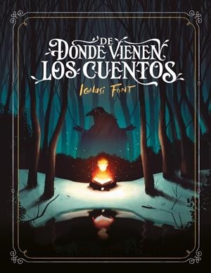 DE DONDE VIENEN LOS CUENTOS [CARTONE] | FONT, IGNASI | Akira Comics  - libreria donde comprar comics, juegos y libros online