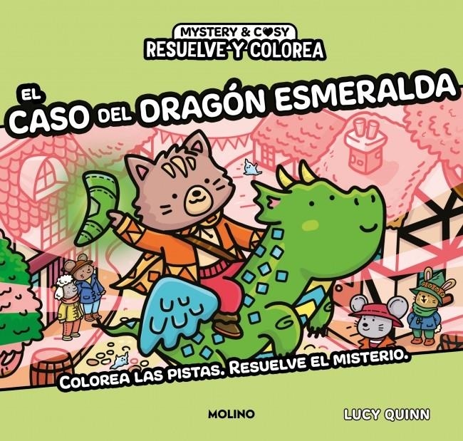 RESUELVE Y COLOREA: EL CASO DEL DRAGON ESMERALDA [RUSTICA] | QUINN, LUCY | Akira Comics  - libreria donde comprar comics, juegos y libros online