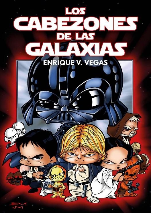 CABEZONES DE LA GALAXIAS, LOS (REEDICION) [CARTONE] | VEGAS, ENRIQUE V. | Akira Comics  - libreria donde comprar comics, juegos y libros online
