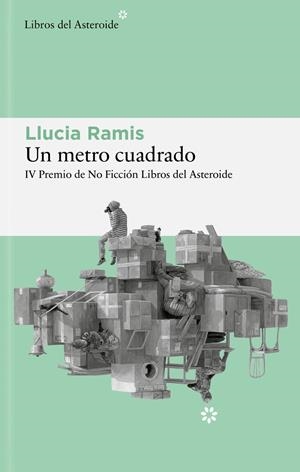 UN METRO CUADRADO [RUSTICA] | RAMIS, LLUCIA | Akira Comics  - libreria donde comprar comics, juegos y libros online