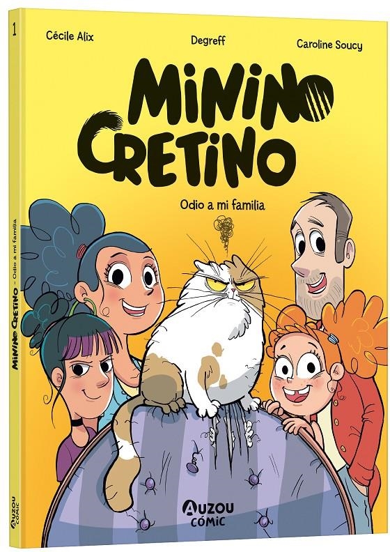 MININO CRETINO VOL.1: NO ME GUSTA MI FAMILIA [RUSTICA] | ALIX, CECILE / SOUCY, CAROLINE | Akira Comics  - libreria donde comprar comics, juegos y libros online