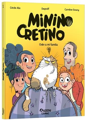 MININO CRETINO VOL.1: NO ME GUSTA MI FAMILIA [RUSTICA] | ALIX, CECILE / SOUCY, CAROLINE | Akira Comics  - libreria donde comprar comics, juegos y libros online