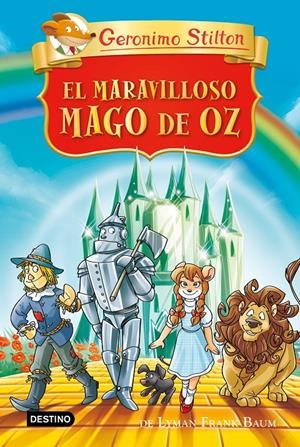 GERONIMO STILTON: EL MARAVILLOSO MAGO DE OZ [CARTONE] | STILTON, GERONIMO | Akira Comics  - libreria donde comprar comics, juegos y libros online