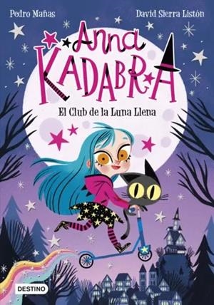 ANNA KADABRA (PACK Nº01 Y 02 CON BOLI BARITA DE REGALO) [RUSTICA] | MAÑAS, PEDRO / SIERRA LISTON, DAVID | Akira Comics  - libreria donde comprar comics, juegos y libros online