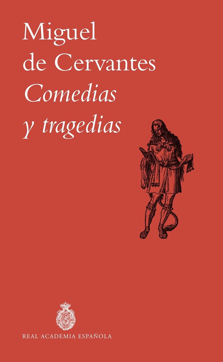 COMEDIAS Y TRAGEDIAS [RUSTICA] | CERVANTES, MIGUEL DE | Akira Comics  - libreria donde comprar comics, juegos y libros online