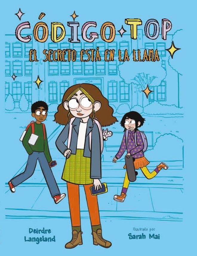 CODIGO TOP: EL SECRETO ESTA EN LA LLAMA [RUSTICA] | LANGELAND, DEIRDRE | Akira Comics  - libreria donde comprar comics, juegos y libros online