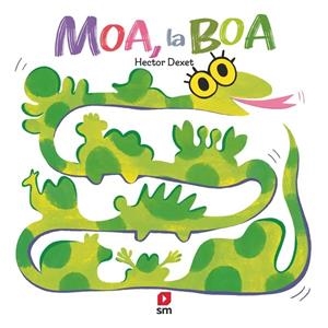 MOA LA BOA [CARTONE] | DEXET, HECTOR | Akira Comics  - libreria donde comprar comics, juegos y libros online