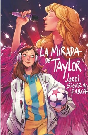 MIRADA DE TAYLOR, LA [RUSTICA] | SIERRA I FABRA, JORDI | Akira Comics  - libreria donde comprar comics, juegos y libros online