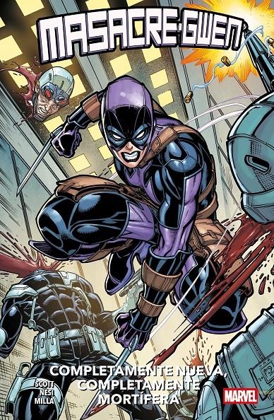 MASACRE-GWEN: COMPLETAMENTE NUEVA, COMPLETAMENTE MORTIFERA (COLECCION 100% MARVEL) [RUSTICA] | NESI, STEFANO / SCOTT, CAVAN | Akira Comics  - libreria donde comprar comics, juegos y libros online