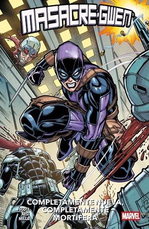 MASACRE-GWEN: COMPLETAMENTE NUEVA, COMPLETAMENTE MORTIFERA (COLECCION 100% MARVEL) [RUSTICA] | NESI, STEFANO / SCOTT, CAVAN | Akira Comics  - libreria donde comprar comics, juegos y libros online