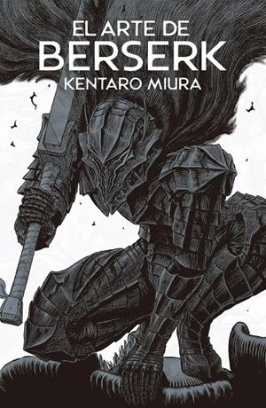 BERSERK: LIBRO DE ARTE [RUSTICA] | Akira Comics  - libreria donde comprar comics, juegos y libros online