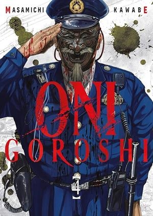 ONI GOROSHI, CIUDAD DE LOS DEMONIOS Nº04 [RUSTICA] | KAWABE, MASAMICHI | Akira Comics  - libreria donde comprar comics, juegos y libros online