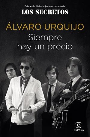 SIEMPRE HAY UN PRECIO [RUSTICA] | URQUIJO, ALVARO | Akira Comics  - libreria donde comprar comics, juegos y libros online