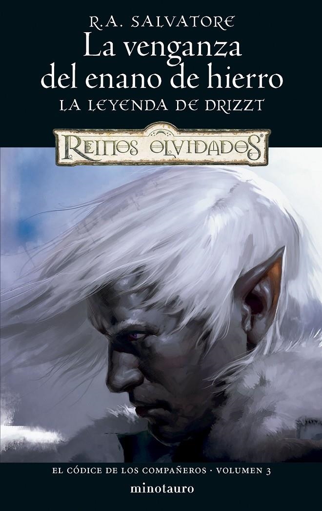 CODICE DE LOS COMPAÑEROS, EL VOL.3: LA VENGANZA DEL ENANO DE HIERRO [RUSTICA] | SALVATORE, R. A. | Akira Comics  - libreria donde comprar comics, juegos y libros online