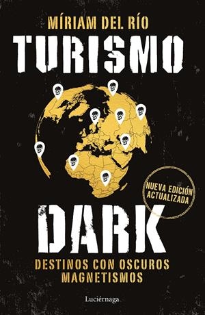 TURISMO DARK (EDICION ACTUALIZADA) [RUSTICA] | RIO, MIRIAM DEL | Akira Comics  - libreria donde comprar comics, juegos y libros online