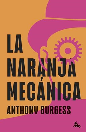 NARANJA MECANICA, LA [CARTONE] | BURGESS, ANTHONY | Akira Comics  - libreria donde comprar comics, juegos y libros online