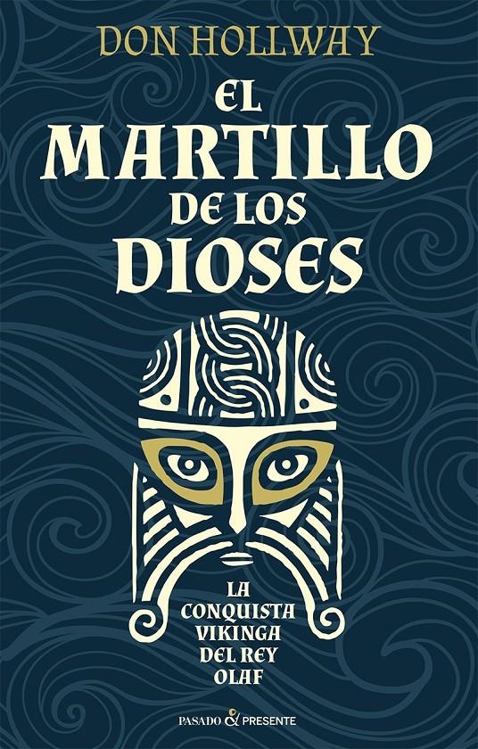 MARTILLO DE LOS DIOSES, EL (LA CONQUISTA VIKINGA DEL REY OLAF) [RUSTICA] | HOLLWAY, DON | Akira Comics  - libreria donde comprar comics, juegos y libros online