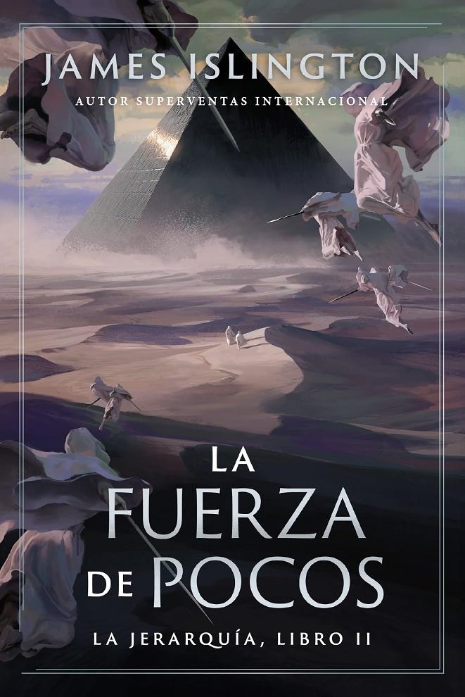 FUERZA DE POCOS, LA (LA JERARQUIA 2) [RUSTICA] | ISLINGTON, JAMES | Akira Comics  - libreria donde comprar comics, juegos y libros online