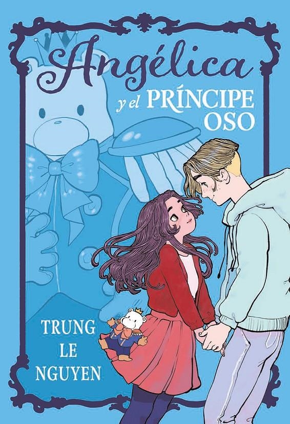 ANGELICA Y EL PRINCIPE OSO [RUSTICA] | LE NGUYEN, TRUNG | Akira Comics  - libreria donde comprar comics, juegos y libros online