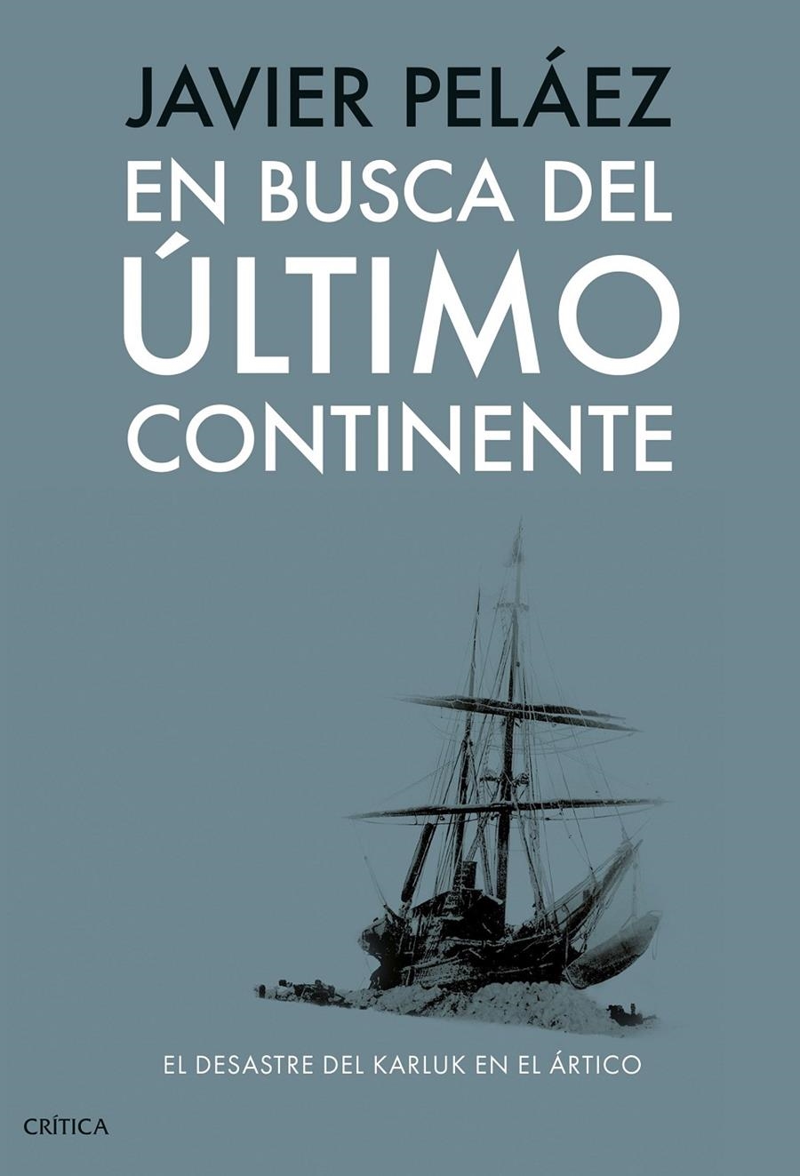 EN BUSCA DEL ULTIMO CONTINENTE [CARTONE] | PELAEZ, JAVIER | Akira Comics  - libreria donde comprar comics, juegos y libros online