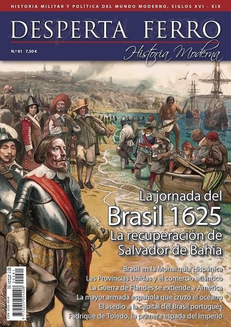 DESPERTA FERRO HISTORIA MODERNA Nº81: LA JORNADA DEL BRASIL 1625 (REVISTA) | Akira Comics  - libreria donde comprar comics, juegos y libros online