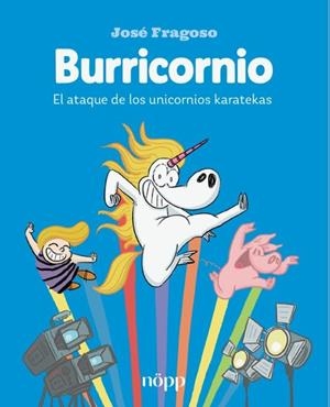 BURRICORNIO VOL.2: EL ATAQUE DE LOS UNICORNIOS KARATEKAS [RUSTICA] | FRAGOSO, JOSE | Akira Comics  - libreria donde comprar comics, juegos y libros online