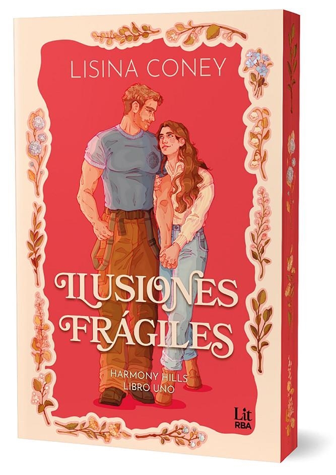 ILUSIONES FRAGILES (HARMONY HILLS SERIES) (ED. CON CANTOS PINTADOS) [RUSTICA] | CONEY, LISINA | Akira Comics  - libreria donde comprar comics, juegos y libros online