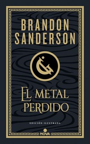 MISTBORN: EL METAL PERDIDO (NACIDOS DE LA BRUMA 7) (EDICION ILUSTRADA) [CARONE] | SANDERSON, BRANDON | Akira Comics  - libreria donde comprar comics, juegos y libros online