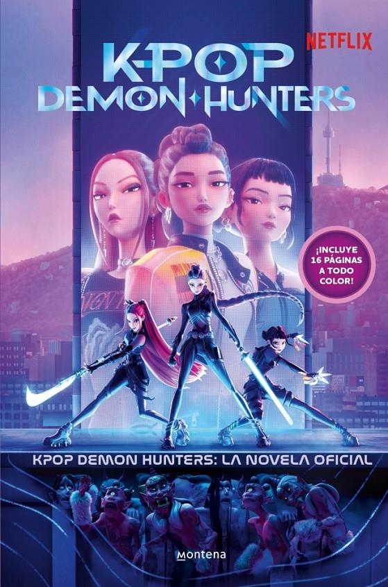 K-POP DEMON HUNTERS: LA NOVELA OFICIAL [CARTONE] | Akira Comics  - libreria donde comprar comics, juegos y libros online