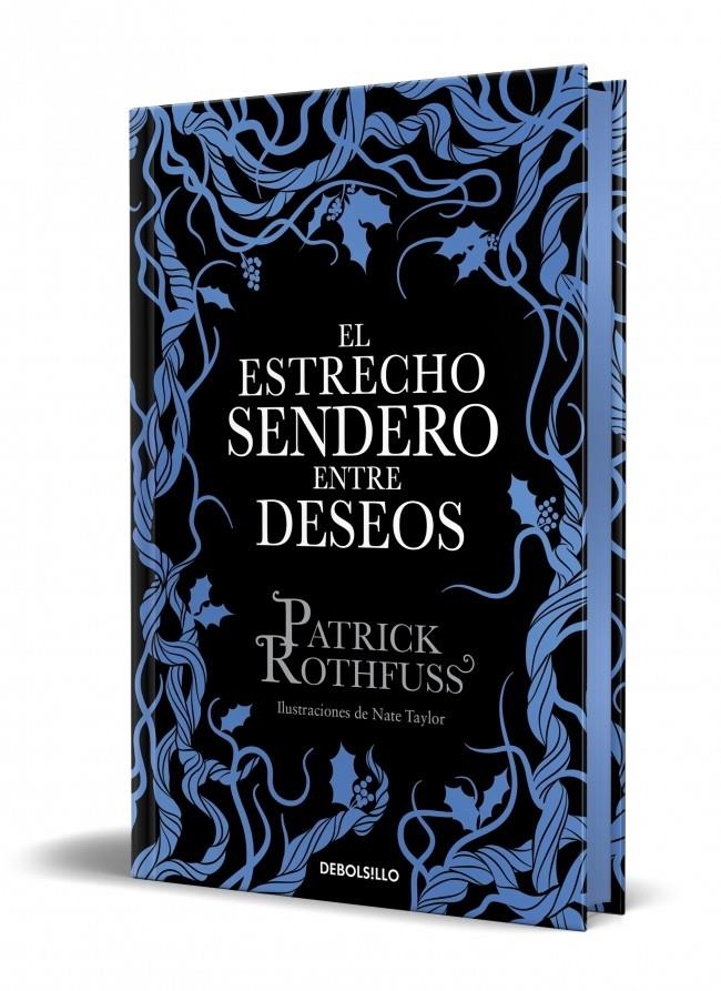 ESTRECHO SENDERO ENTRE DESEOS, EL (EDICION ESPECIAL LIMITADA) [CARTONE] | ROTHFUSS, PATRICK | Akira Comics  - libreria donde comprar comics, juegos y libros online