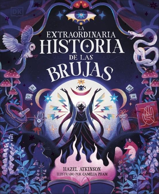EXTRAORDINARIA HISTORIA DE LAS BRUJAS, LA [CARTONE] | ATKINSON, HAZEL / PHAM, CAMELIA | Akira Comics  - libreria donde comprar comics, juegos y libros online