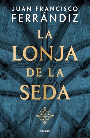 LONJA DE LA SEDA, LA [CARTONE] | FERRANDIZ, JUAN FRANCISCO | Akira Comics  - libreria donde comprar comics, juegos y libros online