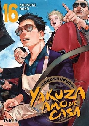 GOKUSHUFUDO: YAKUZA AMO DE CASA Nº16 [RUSTICA] | OONO, KOSUKE | Akira Comics  - libreria donde comprar comics, juegos y libros online