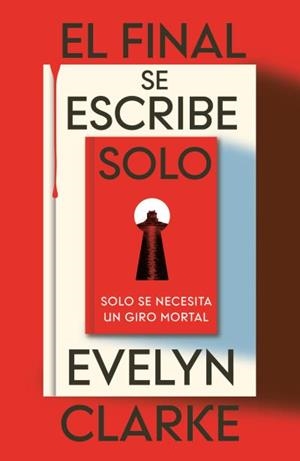 FINAL SE ESCRIBE SOLO, EL [RUSTICA] | CLARKE, EVELYN | Akira Comics  - libreria donde comprar comics, juegos y libros online