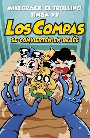 COMPAS SE CONVIERTEN EN BEBES, LOS Nº00 [CARTONE] | MIKECRACK / TROLLINO, EL  | Akira Comics  - libreria donde comprar comics, juegos y libros online