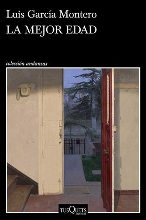 MEJOR EDAD, LA [RUSTICA] | GARCIA MONTERO, LUIS | Akira Comics  - libreria donde comprar comics, juegos y libros online