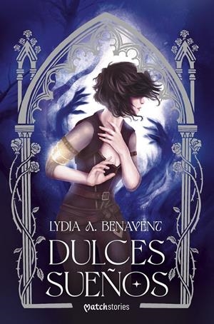 DULCES SUEÑOS [RUSTICA] | A. BENAVENT, LYDIA | Akira Comics  - libreria donde comprar comics, juegos y libros online