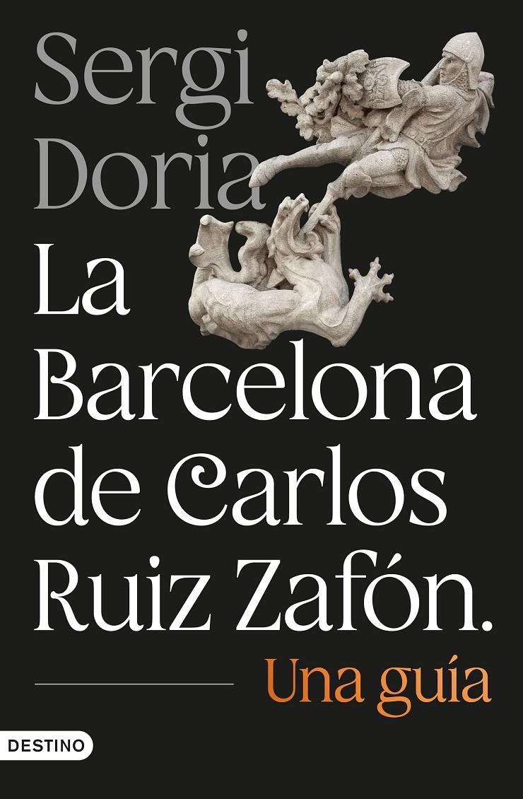 BARCELONA DE CARLOS RUIZ ZAFON, LA: UNA GUIA [CARTONE] | DORIA, SERGI | Akira Comics  - libreria donde comprar comics, juegos y libros online