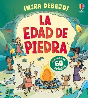 MIRA DEBAJO! LA EDAD DE PIEDRA [CARTONE] | WHEATLEY, ABIGAIL | Akira Comics  - libreria donde comprar comics, juegos y libros online