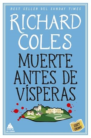 MUERTE ANTES DE VISPERAS [RUSTICA] | COLES, RICHARD | Akira Comics  - libreria donde comprar comics, juegos y libros online