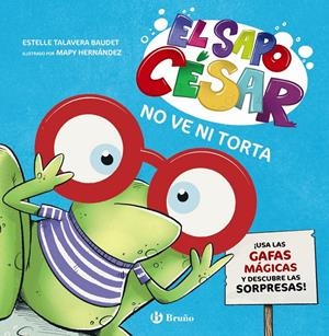 SAPO CESAR NO VE NI TORTA, EL [CARTONE] | TALAVERA BAUDET, ESTELLE / HERNANDEZ, MAPY | Akira Comics  - libreria donde comprar comics, juegos y libros online