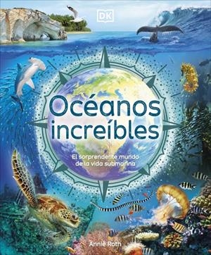 OCEANOS INCREIBLES [CARTONE] | ROTH, ANNIE | Akira Comics  - libreria donde comprar comics, juegos y libros online