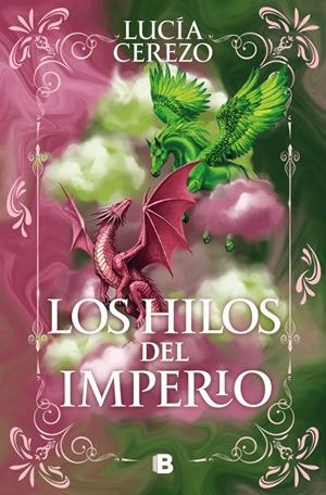HILOS DEL IMPERIO, LOS (SAGA FENIX & DRAGON PRECUELA) [RUSTICA] | CEREZO, LUCIA | Akira Comics  - libreria donde comprar comics, juegos y libros online